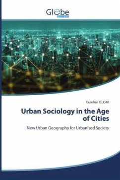 Urban Sociology in the Age of Cities - OLCAR, Cumhur