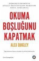 Okuma Boslugunu Kapatmak - Quigley, Alex