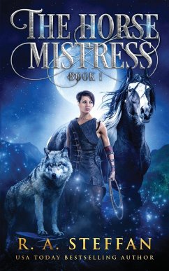 The Horse Mistress - Steffan, R. A.