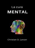 La cura mental (traducido) (eBook, ePUB)