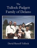 Tullock - Padgett Family of Delano