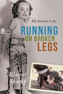 Running on Broken Legs - Young, Elinor