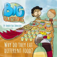 Why Do They Eat Different Food? - Johnson, Amber Rae