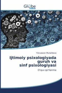 Ijtimoiy psixologiyada guruh va sinf psixologiyasi - Mutalibova, Feruzaxon