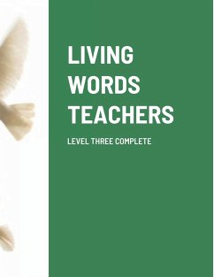 LIVING WORDS TEACHERS LEVEL THREE COMPLETE - Barker, Paul