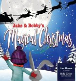 Jake and Bobby's Magical Christmas