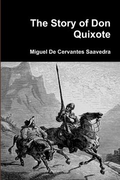 The Story of Don Quixote - De Cervantes Saavedra, Miguel