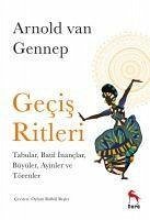 Gecis Ritleri - Gennep, Arnold Van