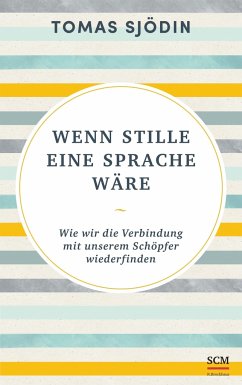 Wenn Stille eine Sprache wäre - Sjödin, Tomas