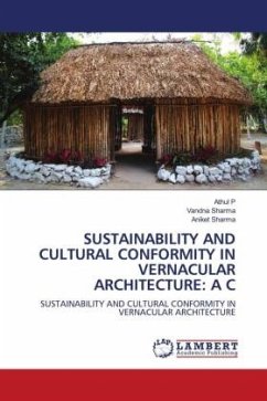 SUSTAINABILITY AND CULTURAL CONFORMITY IN VERNACULAR ARCHITECTURE: A C
