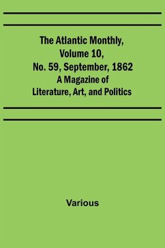 Cover The Atlantic Monthly, Volume 10, No. 59, September, 1862; A Magazine of Literature, Art, and Politics