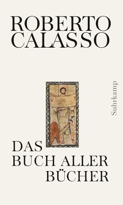 Das Buch aller Bücher - Calasso, Roberto