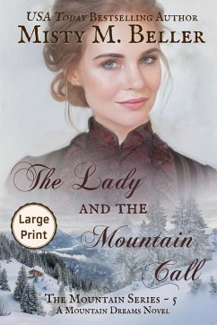 The Lady and the Mountain Call - Beller, Misty M.