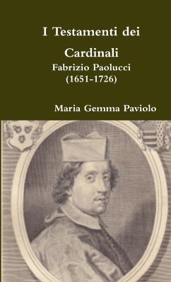 I Testamenti dei Cardinali - Paviolo, Maria Gemma