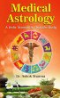 Medical Astrology A Vedic Science to... - Bild 1