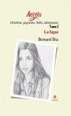 Angela : Libertine, gagneuse, belle, talentueuse - Tome 1 (eBook, ePUB)