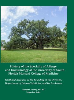 History of the Specialty of Allergy and Immunology at the University of South Florida Morsani College of Medicine - Lockey, Richard; Hales, Peggy