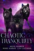 Chaotic Tranquility