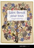 Saint Benoît pour tous (fixed-layout eBook, ePUB)