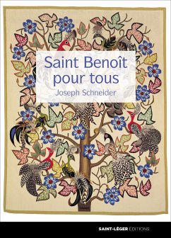 Saint Benoît pour tous (fixed-layout eBook, ePUB) - Schneider, Joseph