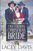 Two Cowboys' Christmas Bride