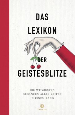 Das Lexikon der Geistesblitze - Thiele, Johannes