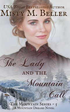 The Lady and the Mountain Call - Beller, Misty M.