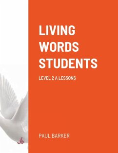 LIVING WORDS STUDENTS LEVEL 2 A LESSONS - Barker, Paul