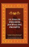 The Ultimate Freedom Journaling Prompts