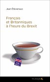 Français et Britanniques à l&quote;heure du brexit (fixed-layout eBook, ePUB)