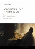 Apprivoiser la mort et naître au ciel (eBook, ePUB)