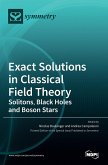 Exact Solutions in Classical Field Theory