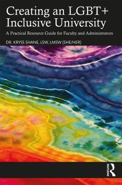 Creating an LGBT+ Inclusive University (eBook, PDF) - Shane, Kryss
