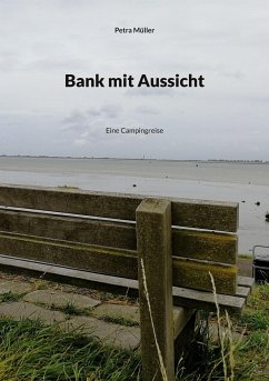 Bank mit Aussicht - Müller, Petra