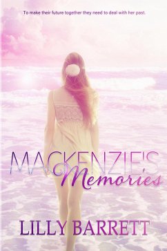 Mackenzie's Memories (eBook, ePUB) Cover Mackenzie's Memories (eBook, ePUB)