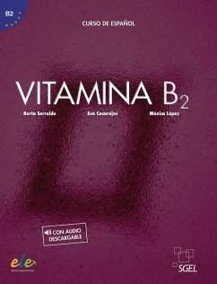 Vitamina B2. Kursbuch mit Code - Sarralde, Berta;Casarejos, Eva;López, Mónica