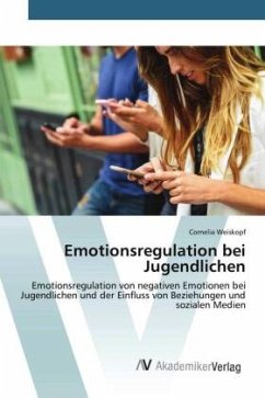 Emotionsregulation bei Jugendlichen - Weiskopf, Cornelia