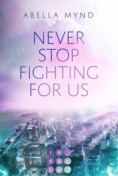 Never Stop Fighting For Us - Mynd, Abella