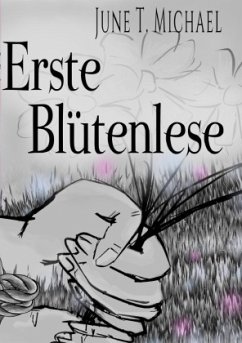 Erste Blütenlese - Michael, June Thalia