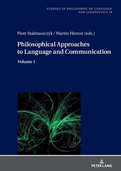 Philosophical Approaches to Language and Communication