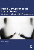 Public Corruption in the United States (eBook, ePUB)