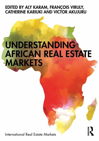 Understanding African Real Estate Markets (eBook, PDF) Understanding African Real Estate Markets (eBook, PDF)