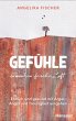 Gefühle brauchen frische Luft - Bild 1