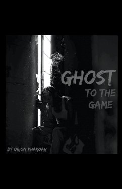 Ghost To The Game - Pharoah, Orion