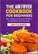 The Air Fryer Cookbook for Beginners - Bild 1
