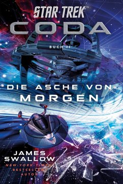 Star Trek - Coda: Die Asche von morgen - Swallow, James