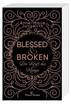 Blessed & Broken. Die Kraft des Klangs (Mängelexemplar) - Jungwirth, Anne-Marie