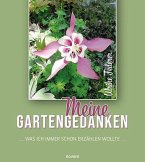 Meine Gartengedanken