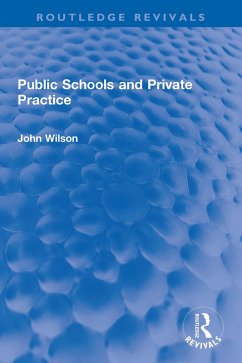 Public Schools and Private Practice (eBook, PDF) - Wilson, John