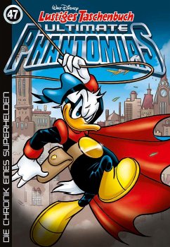 Lustiges Taschenbuch Ultimate Phantomias 47 - Disney, Walt